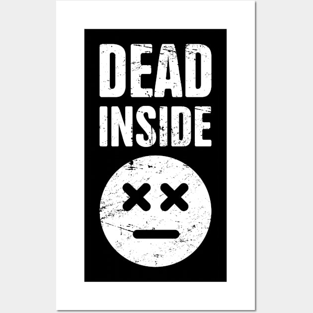 Dead Inside | Introvert Design Wall Art by Wizardmode